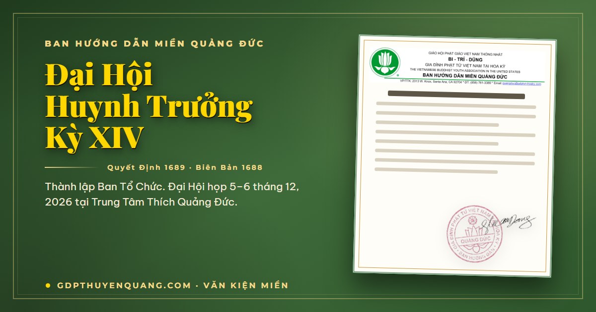 Quyết Định 1689/HDQĐ của Ban Hướng Dẫn Miền Quảng Đức — Đại Hội Huynh Trưởng Kỳ XIV, có dấu mộc và chữ ký